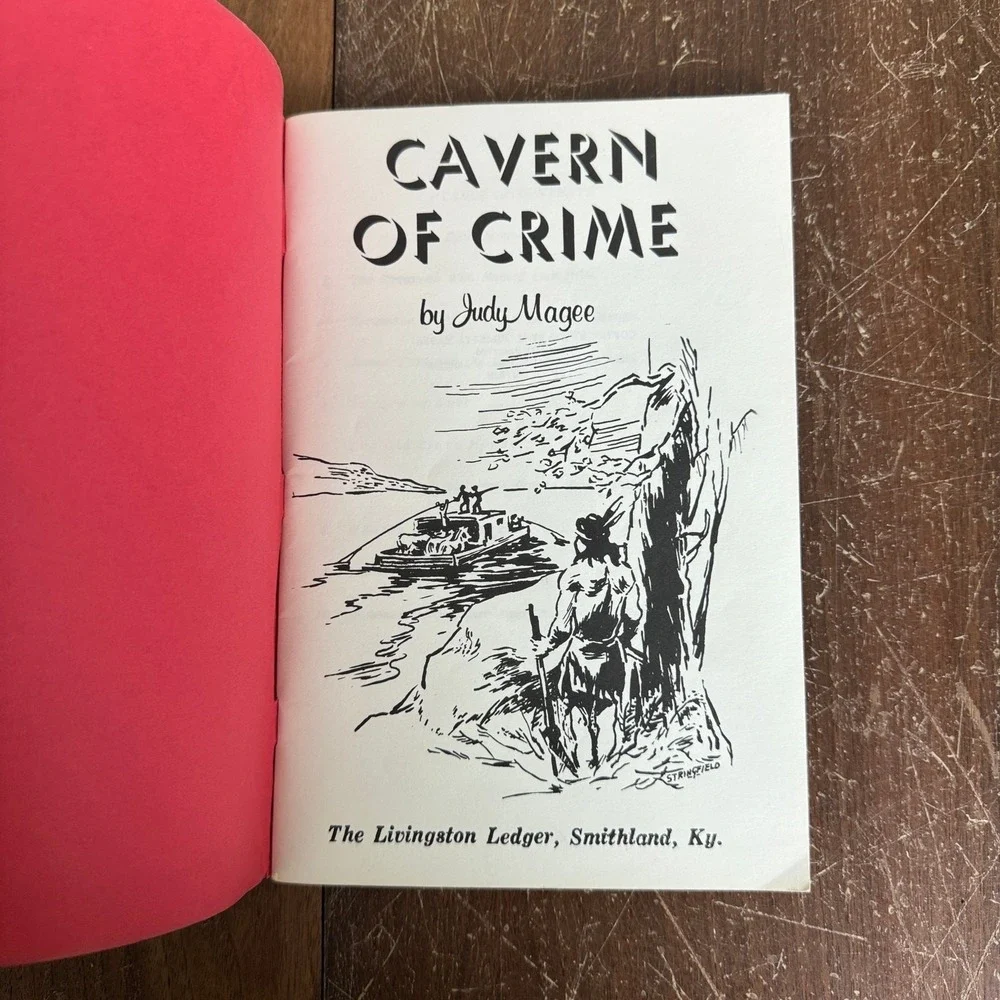 Kentucky‎ History Cavern of Crime Judy Magee Livingston Ledger 1973 1st Edition